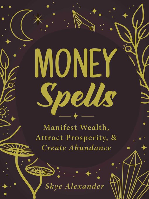 Title details for Money Spells by Skye Alexander - Available